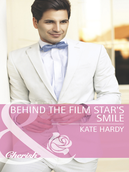 Title details for Behind the Film Star's Smile by Kate Hardy - Available